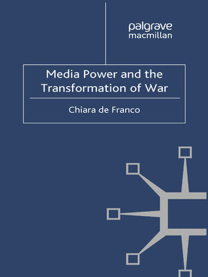 cover image of Media Power and the Transformation of War